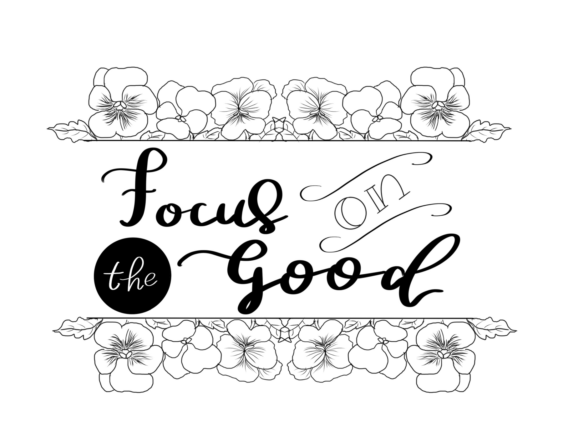 Focus on the Good - Free Coloring Page
